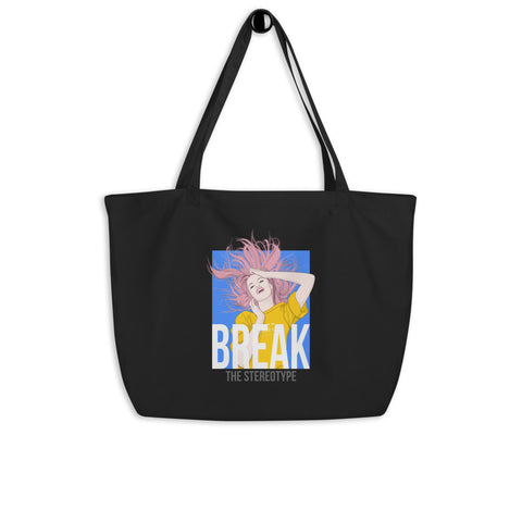 Break The Stereotype Organic Tote Bag