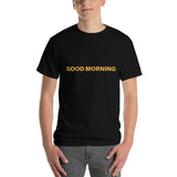 Good Morning T-Shirt