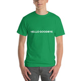 Hello Goodbye T-Shirt