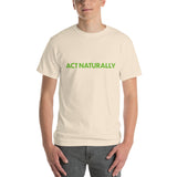 Act Naturally T-Shirt