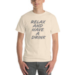 Have a Drink T-Shirt