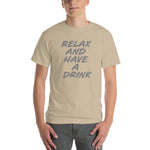 Have a Drink T-Shirt