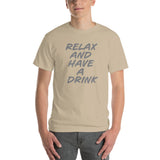 Have a Drink T-Shirt