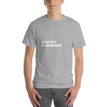 I am Not a Drummer T-Shirt