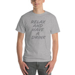 Have a Drink T-Shirt