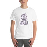 Work Hard Stay Humble T-Shirt