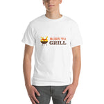 Born To Grill T-Shirt