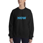 Now Sweatshirt