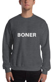 Boner Sweatshirt