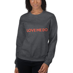 Love Me Do Sweatshirt