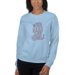 Work Hard Stay Humble Sweatshirt