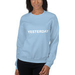 Yesterday Sweatshirt