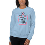 Happy Quote Sweatshirt