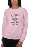 Coffee & Mascara Sweatshirt