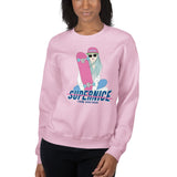 Supernice Sweatshirt