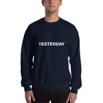 Yesterday Sweatshirt