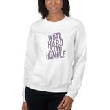 Work Hard Stay Humble Sweatshirt