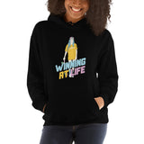 Winning At Life Hoodie