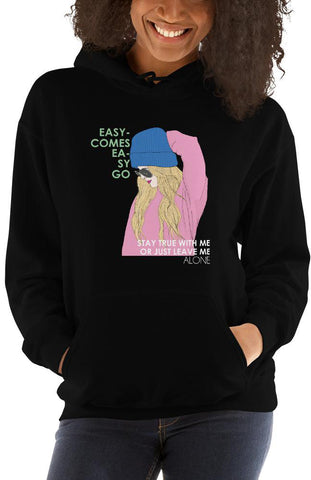 Easy Comes Easy Go Hoodie