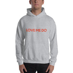 Love Me Do Hoodie