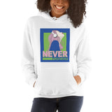 Never Forever Hoodie