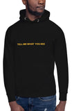 Tell Me What You See Premium Hoodie