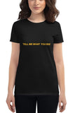 Tell Me What You See Fit T-Shirt