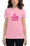 I Love You Fit T-Shirt