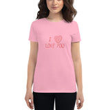 I Love You Fit T-Shirt