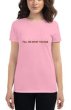 Tell Me What You See Fit T-Shirt