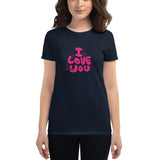 I Love You Fit T-Shirt