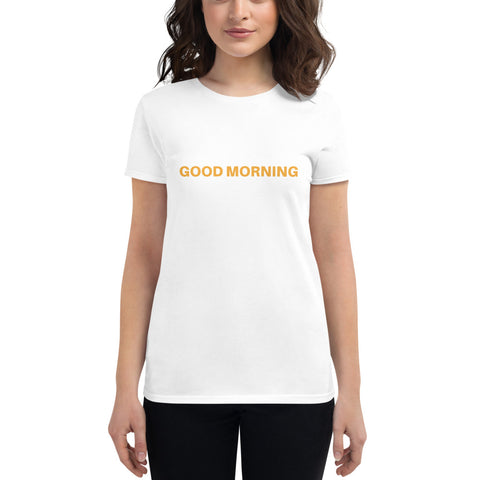 Good Morning Fit T-Shirt