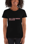 All you need is Love T-Shirt