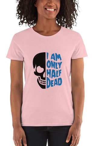 Half Dead T-Shirt