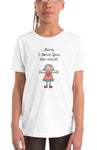 Mom I Love You Youth Tee